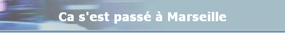 Ca s'est pass  Marseille