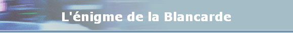 L'nigme de la Blancarde